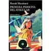 Compra el libro Primera persona del singular de Haruki Murakami