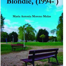 Reseña del libro Blondie, (1994- ) de María Antonia Moreno Mulas