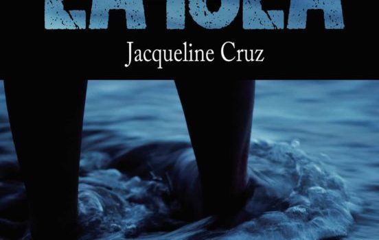Reseña del libro Todas las islas. La isla de Jacqueline Cruz