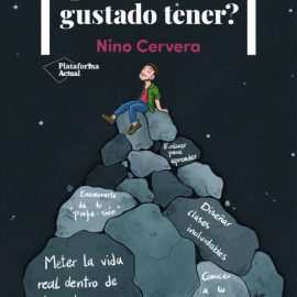 Reseña del libro ¿Eres el profe que te hubiera gustado tener? De Nino Cervera