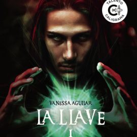 Reseña del libro La llave I. los buscadores de Almas de Vanessa Aguilar